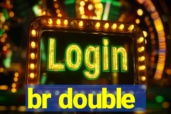 br double